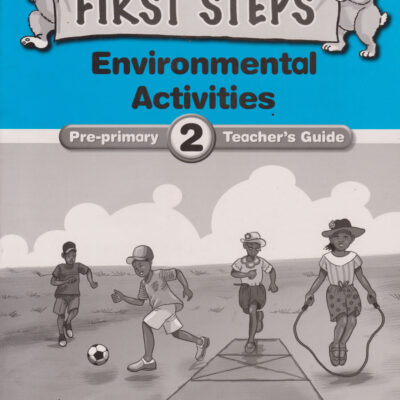 Moran First Steps Environmental PP2 Teachers Guide