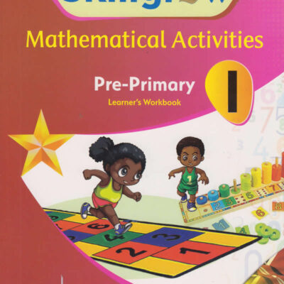 Skillgrow Mathematical Activities PP1 Learners Workbook