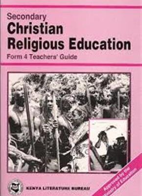 Secondary CRE Form 4 Teacher’s guide by Gichaga