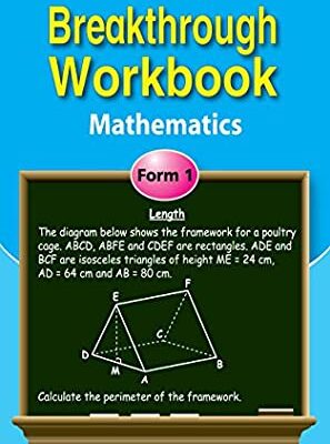Secondary Breakthrough Maths Form 1 by Mwathi