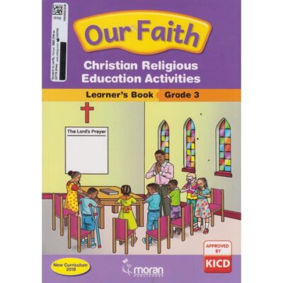 Our Faith CRE activities learner’s book Grade 3 by Moran