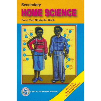 Secondary Home Science Form 2 student’s book by KLB