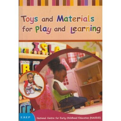 Toys and Materials for Play and Learning by Nacece