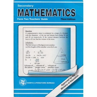 Secondary Mathematics Form 2 Teachers’ guide by KLB