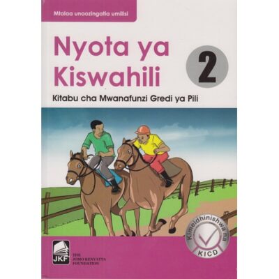 Nyota ya Kiswahili Grade 2 by Obura Odhiambo, Bwanaher…