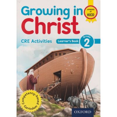OUP Growing in Christ CRE Activities GD2 (Appr) by Onyango