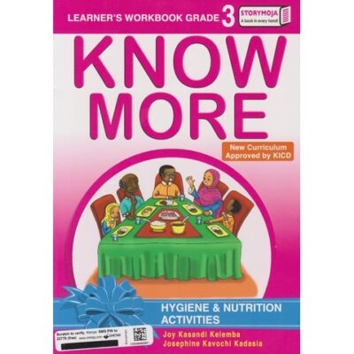 Storymoja Know More Hygiene Grade 3 (Approved) by “Kelemba,Kadasia”