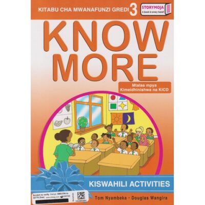 Storymoja Know More Kiswahili Grade 3 (Approved) by Wangira,Obondo