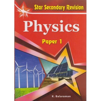 Star Secondary Revision Physics Paper 1 by K.Balaraman
