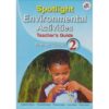 Spotlight Environmental Activities Primary Teachers Guide Grade 2 by Catherine, Thomas, Pharo…