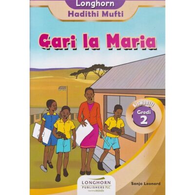 Longhon hadithi gari la maria by Sanja Leonard Leo