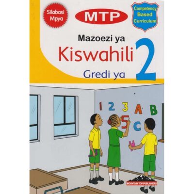 MTP Mazoezi ya Kiswahili Gredi ya 2 by MTP