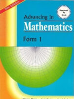 Advancing in Mathematics Form 1 by Mugo