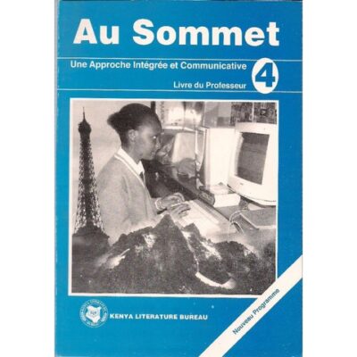 Au Sommet Form 4 Teacher’s book by Kathonde