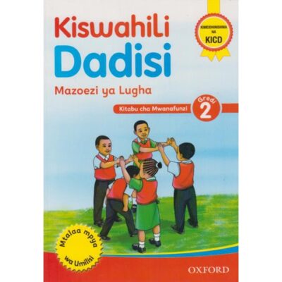 Kiswahili Dadisi Mazoezi ya Lugha Kitabu cha Mwanafunzi … by Oxford