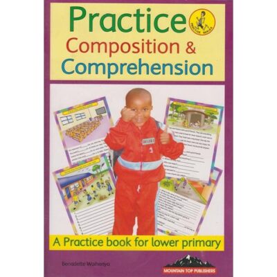 Practice Composition and Comprehension by Waihenya
