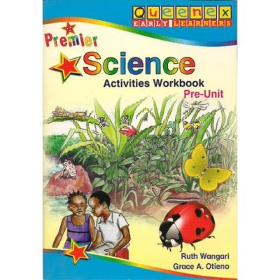 Premier Science Activities Workbook Pre-Unit by Wangari