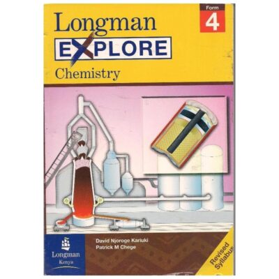 Explore Chemistry Form 4 by Kariuki