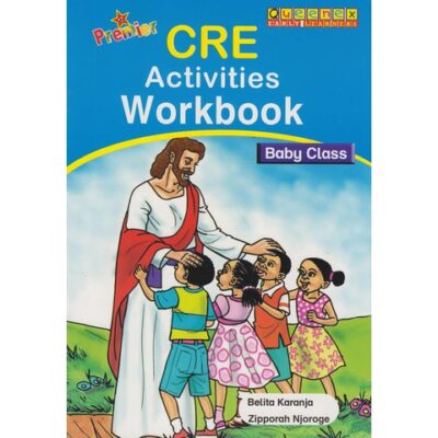 Premier CRE Activities Workbook Baby Class by Belita Karanja, Zipporah…