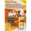 Focus on Home Science Form 4 by “Mugambi,Meme,Mbuthia”