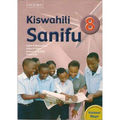 Kiswahili Sanifu Darasa la 8 by Bakhressa