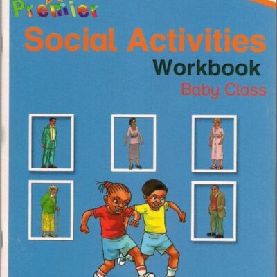 Premier Social Activities workbook- Baby class by Wangari