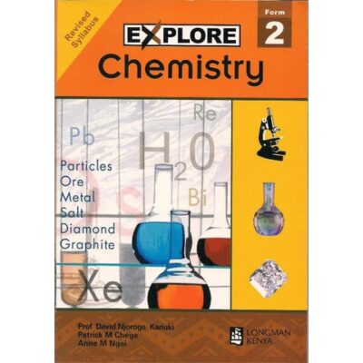Explore Chemistry Form 2 by Kariuki