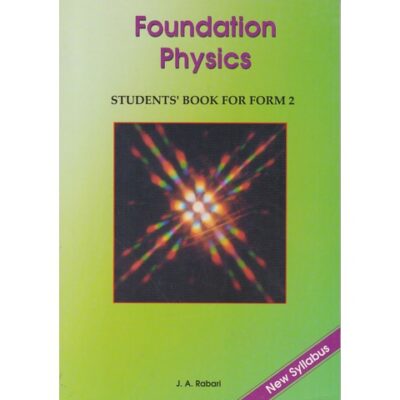 Foundation Physics Form 2 by Rabari