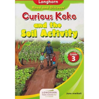 Longhorn: Curious Koko and the Soil Activity GD3 by Jane M. Wanyoike