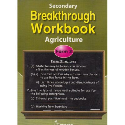 Secondary Breakthrough Agriculture Form 3 by A.Jane Njoroge
