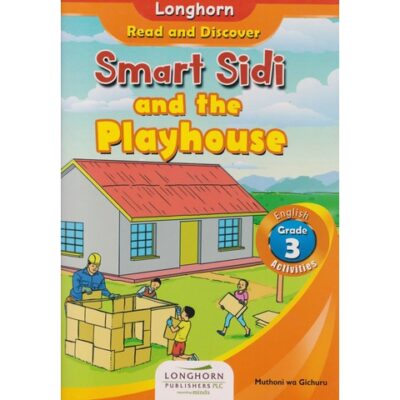 Longhorn: Smart Sidi and the Playhouse GD3 by Gichuru