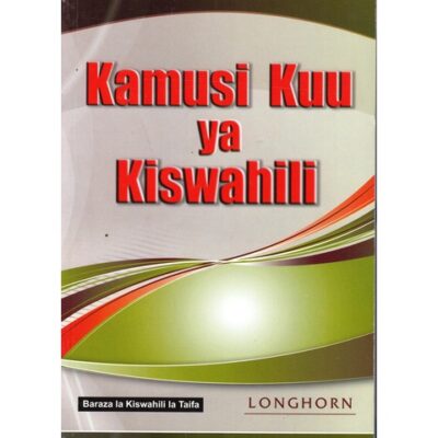 Kamusi kuu ya Kiswahili by Longhorn
