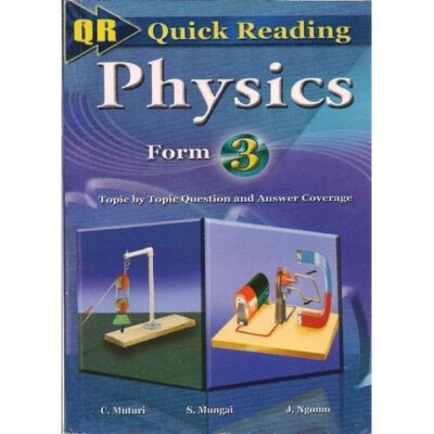 Quick Reading Physics Form 3 by Muturi
