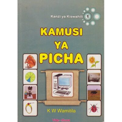 Kamusi ya picha by K w wamitila