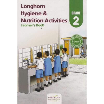 Longhorn Hygiene & Nutrition Activities Learner’s Book Grade … by Longhorn