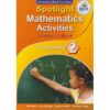 Spotlight Mathematical Activities Pre-Primary 2 (Approved) by Njeru,Gakombe