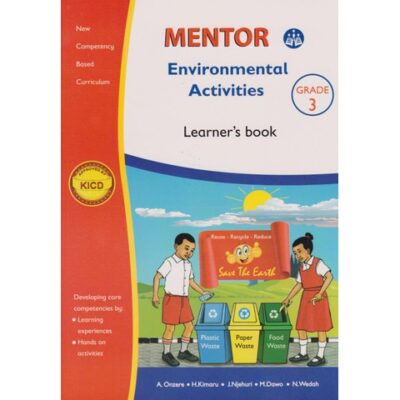 Mentor Environmental Activities Grade 3 workbook is fully in line with the New Competency-Based Curriculum. The book is easy to use and contains a variety of learning activities. It makes learning fun for the learner.