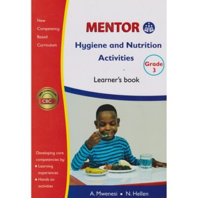 Mentor Hygiene and Nutrition GD3 (Approved) by Nungo,Isoe,Odhiambo