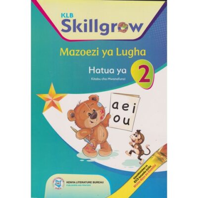 KLB Skillgrow Mazoezi ya Lugha Hatua ya 2 by KLB