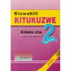 Kiswahili Kitukuzwe Kidato Cha 2