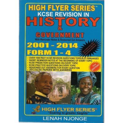 High Flyer Series KCSE Revision in History 2001-2014… by Njonge