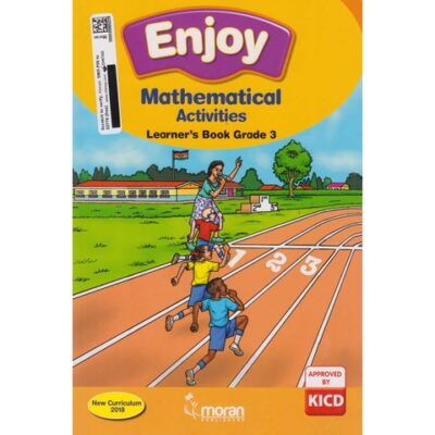 Moran Enjoy Mathematical Tr’s Grade 3 (Approved) by Njoga