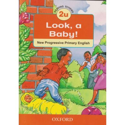 Look, a Baby! 2u by Kariuki,Muitungu,Muutu