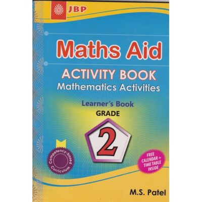 Maths Aid Activity book Grade 2 by Patel