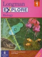 Longman Explore Biology Form 1 by Josephine Kavochi kadasi…