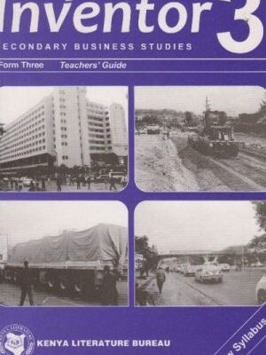 Inventor Secondary Business Studies Form 3 Teachers’ guide by KLB