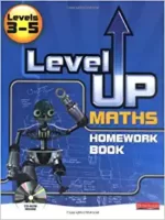Level Up Maths Levels 3-5 Homework Book by Byrd