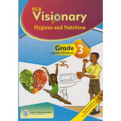 KLB Visionary Hygiene and Nutrition Grade 3 by KLB