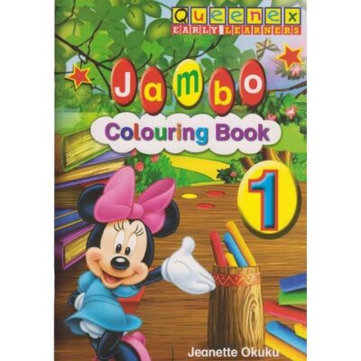 Queenex Early Learning Jambo Colouring book 1 by Jeanette Okuku