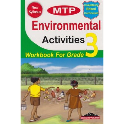 MTP Environmental Activities Grade 3 workbook by Evans Gachanja, Henry Mw…